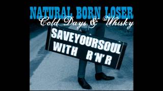 NATURAL BORN LOSER - ONLY TRUE HEARTS