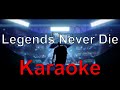League of Legends - Legends Never Die ft. Against The Current (Karaoke)