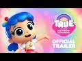 True and the Rainbow Kingdom Official Trailer | Available on Netflix