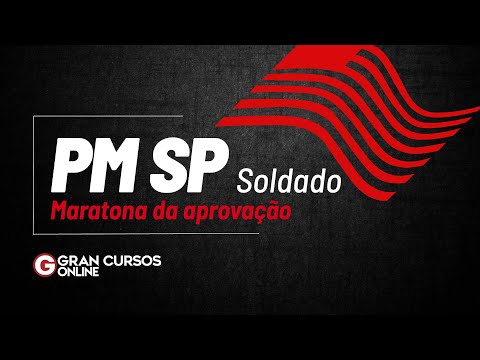 Concurso PM SP Soldado - Maratona da aprovação
