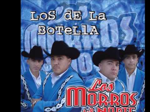 Chivo Tatemado - Los Morros Del Norte: (Los De La Botella)