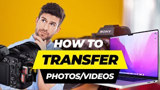 Nikon Z6 Camera: Easy Photo and Video Transfer to Mac (Step-by-Step Guide)