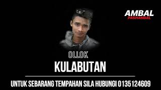 Download lagu Ollok - Kulabutan | Ambal Pashandal mp3