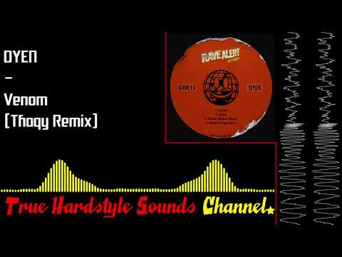 DYEN - Venom (Thoqy Remix)