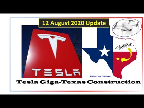 Tesla Gigafactory Texas 12 August 2020 Construction Update Video