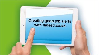 Creating Job Alerts with Indeed.co.uk