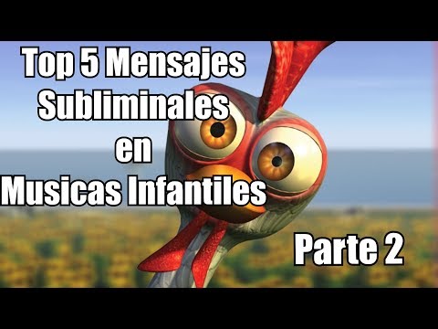 Top 5 Mensajes Subliminales en Musicas Infantiles #2