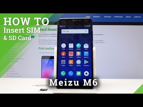 How to Insert SIM Card to Meizu M6 - Input Memory Card