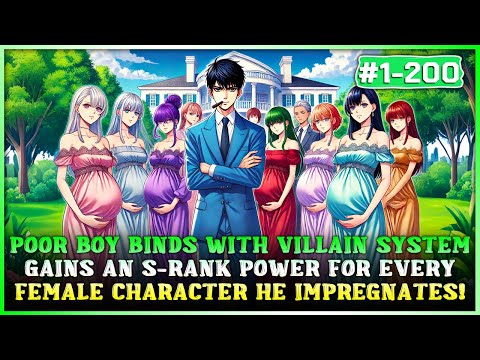 Poor Boy Binds with Villain System: Gains an S-Rank Power for Every Female Character He Impregnates!