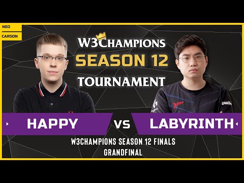 WC3 - W3Champions S12 - Grandfinal: [UD] Happy vs LabyRinth [UD]
