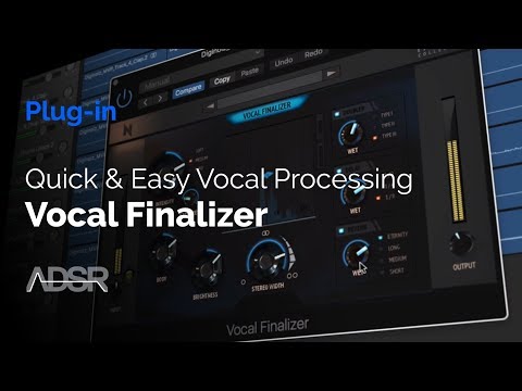 Vocal Finalizer - Quick & Easy Vocal Processing