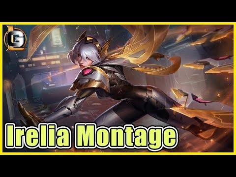 【Irelia Montage】The Blade Dancer - League of Legends Best Irelia Plays 2020
