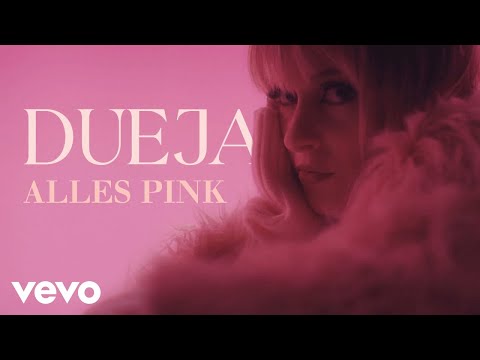 DUEJA - Alles Pink (Official Music Video)
