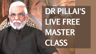 Dr. Pillai's 2014 Live Free Master Class: Know Secrets