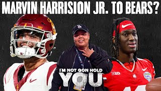Marvin Harrison Jr. To Bears? | I'm Not Gon Hold You #INGHY