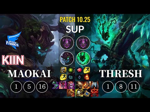 AF Kiin Maokai vs Thresh Sup - KR Patch 10.25