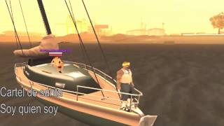 Soy Quien Soy - Cartel de Santa (VIDEO OFICIAL) New Video (GTASA)