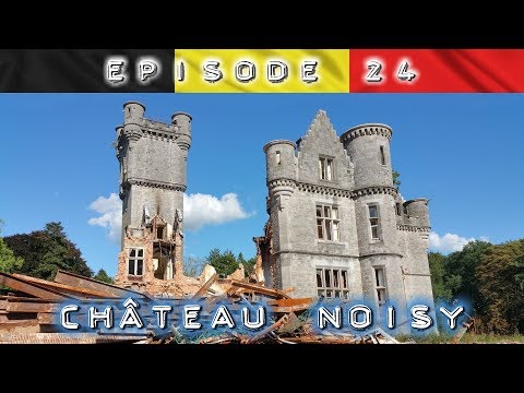 DER BERÜHMTESTE VERLORENE ORT DER WELT - Chateau Noisy: Untergang eines Traumschlosses 🔎 Lost Place