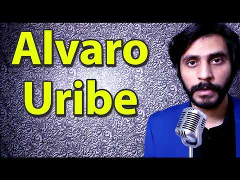 How To Pronounce Alvaro Uribe