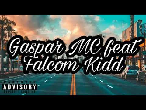 Gaspar Mc feat Falcom Kidd... Gelo no copo  (Prod.Byneco)