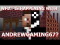 What is happening with AndrewGaming67? | AndrewGaming67 ARG