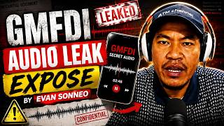 GMFDI Audio Leak Expose by Evan Sonneo | Shocking Secret Audio Revealed