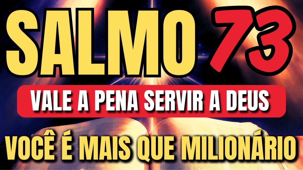 VEJA PORQUÊ VALE A PENA SERVIR A DEUS | ORAÇÃO do SALMO 73 FORTÍSSIMO
