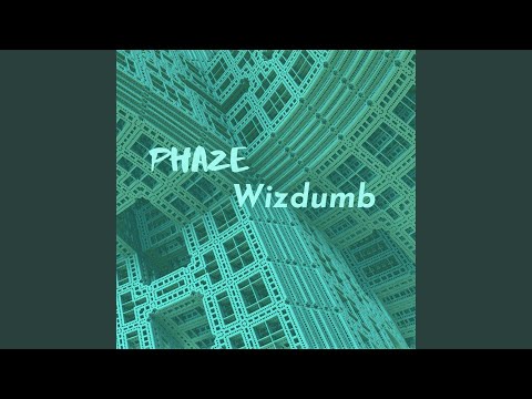Phaze Wizdumb