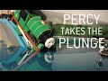 Percy Takes The Plunge