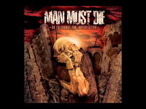 Man Must Die - Reflections From Within [HQ]