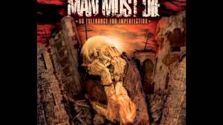 Man Must Die - Reflections From Within [HQ]