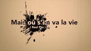 Cover Florent Pagny &quot;Mais où s&#39;en va la vie&quot; (Raul Paz)