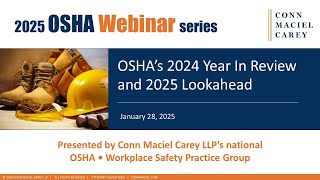 OSHA’s 2024 Year In-Review and Lookahead to OSHA Under a Second Trump Administration