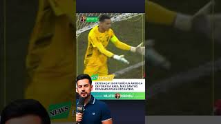DEFESAÇA! Igor Vinícius arrisca de fora da área, mas Santos espalmou para escanteio.