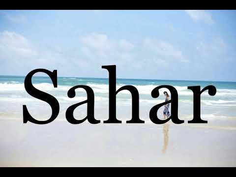 How To Pronounce Sahar🌈🌈🌈🌈🌈🌈Pronunciation Of Sahar