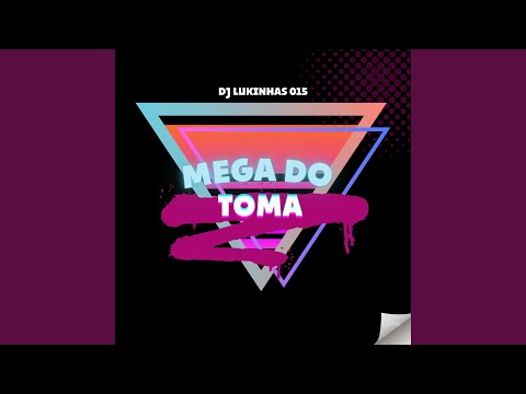 Mega do Toma