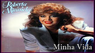 Roberta Miranda -  Minha Vida