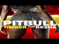 Pitbull - Timberland Feat. Ke$ha - Extended 