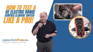 How to Test a GE Electric Range Surface Element Switch WB23M24
