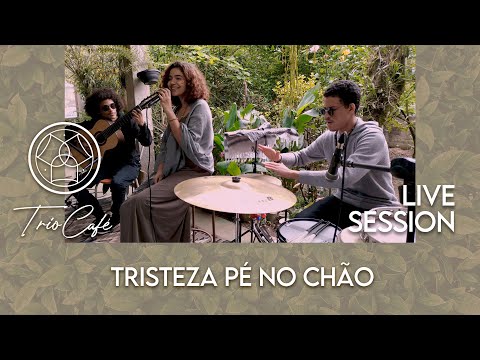 Trio Café - Tristeza Pé no Chão (Armando Fernandes "Mamão")