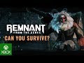 "Can You Survive?" Trailer | Remnant: From the Ashes