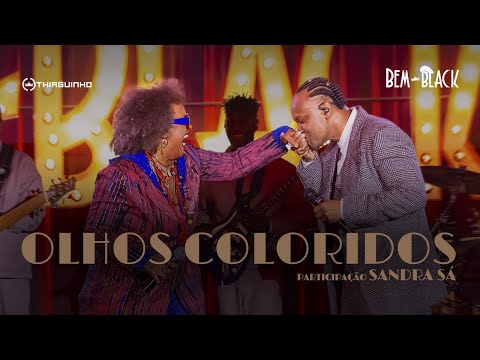 Thiaguinho e Sandra Sá - Olhos Coloridos (Clipe Oficial)