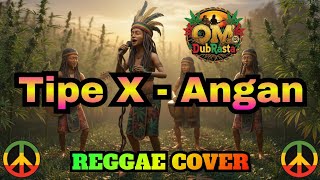 Download lagu Tipe X - Angan Reggae Ska Version | Reggae Cover 🌴 (Omer DubRasta) | Santai Dan Belajar mp3