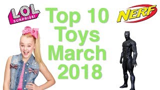 Top 10 Toys in March 2018
