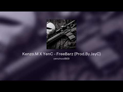 #KAPAS YEN-C X KENZO.M - FreeBarz (Prod.By.JayC)