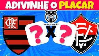 ADIVINHE O PLACAR DOS JOGOS⚽🔥| BRASILEIRÃOO 2026 | FUTEBOL QUIZ