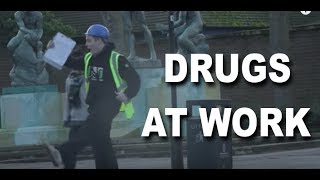 Drugs at Work (weed, ecstasy, magic mushrooms)