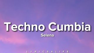 Selena - Techno Cumbia (Letra/Lyrics)