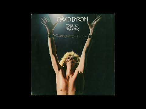 David Byron  "Take No Prisoners" - 1975  [Vinil Rip] (Full Album)