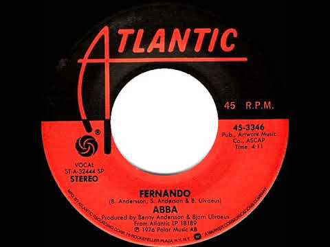 1976 HITS ARCHIVE: Fernando - ABBA (stereo 45--#1 A/C & UK hit)